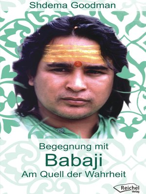 cover image of Babaji--Am Quell der Wahrheit